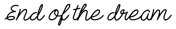End of the dream font preview